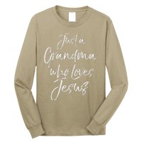 Christian Mother's Day Gift Just A Grandma Who Loves Jesus Long Sleeve Shirt