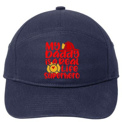 Cute My Daddy Is A Real Life Superhero Gift 7-Panel Snapback Hat