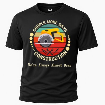 Couple More Days Construction We’re Always Almost Done Retro Performance Shirt