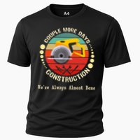 Couple More Days Construction We’re Always Almost Done Retro Performance Shirt