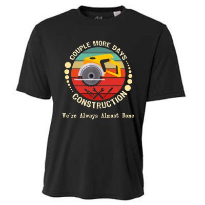 Couple More Days Construction We’re Always Almost Done Retro Cooling Performance Crew T-Shirt