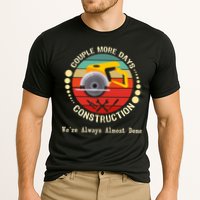 Couple More Days Construction We’re Always Almost Done Retro Performance Shirt