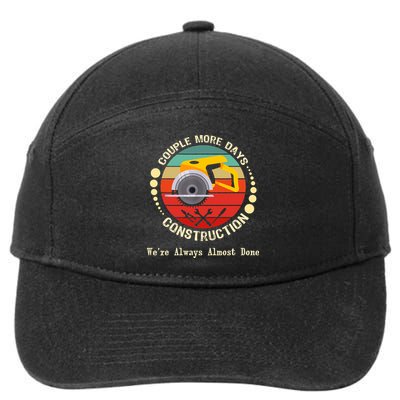 Couple More Days Construction We’re Always Almost Done Retro 7-Panel Snapback Hat