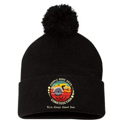 Couple More Days Construction We’re Always Almost Done Retro Pom Pom 12in Knit Beanie