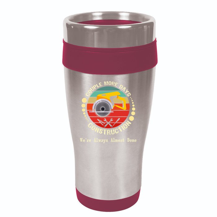 Couple More Days Construction We’re Always Almost Done Retro 16oz Travel Tumbler