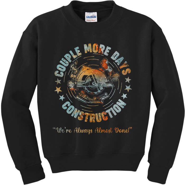 C.Ouple More Days Mechanic We’Re Always Almost Done Mechanics Kids Sweatshirt