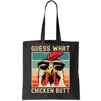 Chicken Meme Design Guess What Chicken Butt Tote Bag