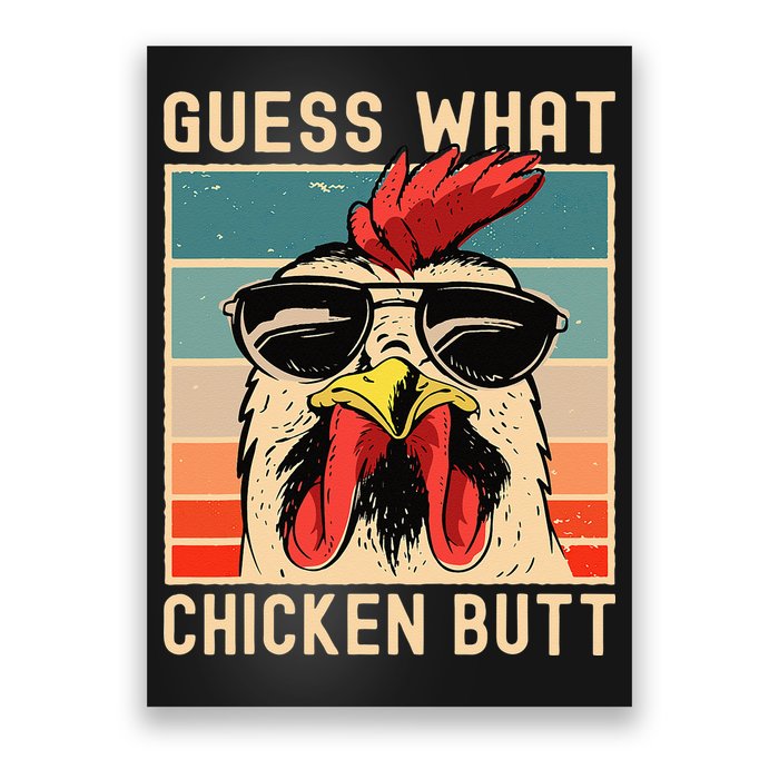 Chicken Meme Design Guess What Chicken Butt Poster