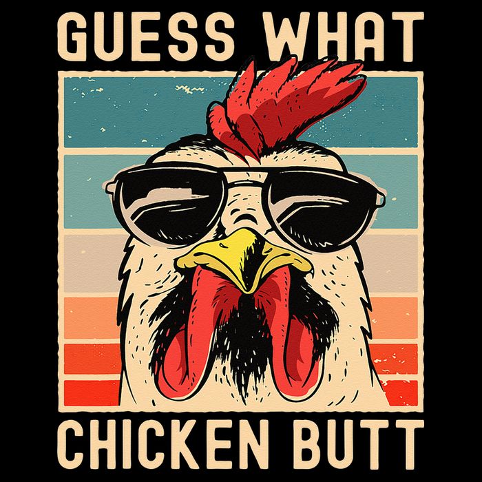 Chicken Meme Design Guess What Chicken Butt Poster