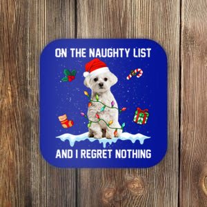 Christmas Maltese Dog Naughty List And I Regret Nothing Xmas Great Gift Coaster