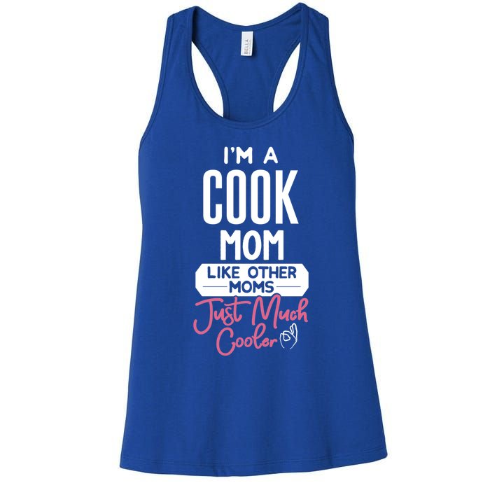 Cool Mothers Day Design Cook Mom Gift Women's Racerback Tank