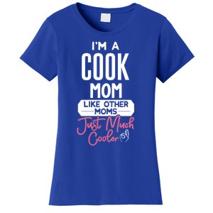 Cool Mothers Day Design Cook Mom Gift Women's T-Shirt