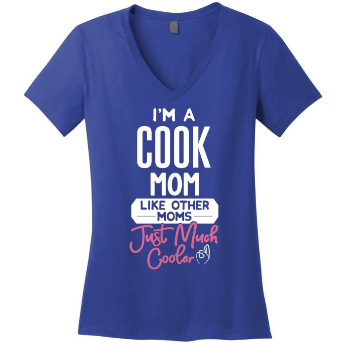 Cool Mothers Day Design Cook Mom Gift Women's V-Neck T-Shirt