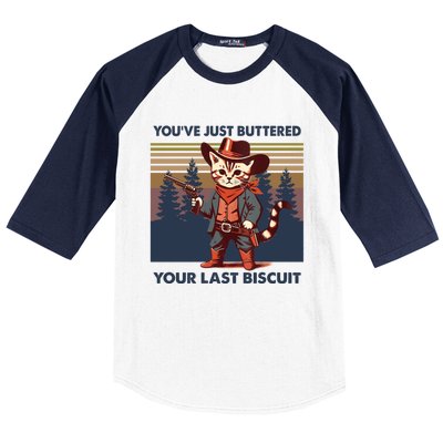 Cat Mom Dad YouVe Just Buttered Your Last Biscuit Cowboy Baseball Sleeve Shirt