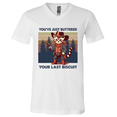 Cat Mom Dad YouVe Just Buttered Your Last Biscuit Cowboy V-Neck T-Shirt