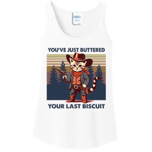 Cat Mom Dad YouVe Just Buttered Your Last Biscuit Cowboy Ladies Essential Tank