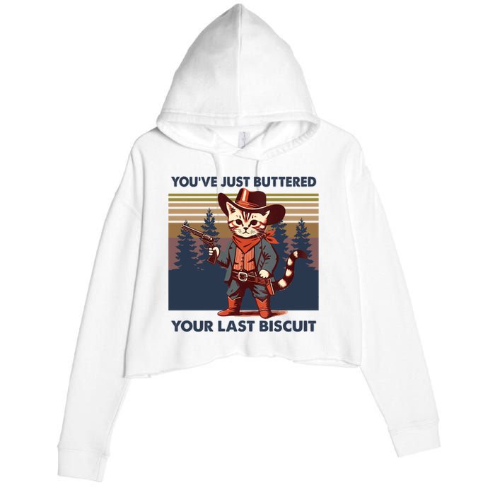 Cat Mom Dad YouVe Just Buttered Your Last Biscuit Cowboy Crop Fleece Hoodie