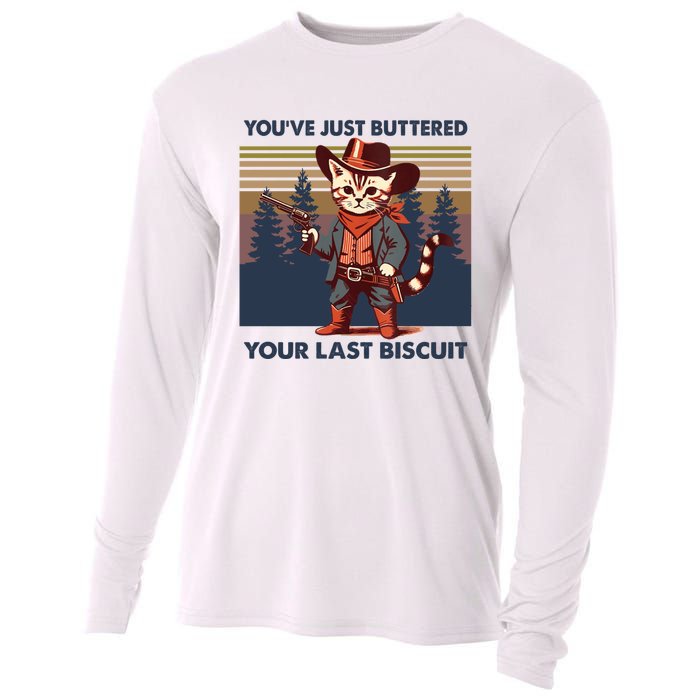 Cat Mom Dad YouVe Just Buttered Your Last Biscuit Cowboy Cooling Performance Long Sleeve Crew