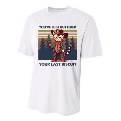 Cat Mom Dad YouVe Just Buttered Your Last Biscuit Cowboy Performance Sprint T-Shirt