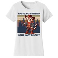 Cat Mom Dad YouVe Just Buttered Your Last Biscuit Cowboy Women's T-Shirt