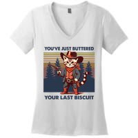 Cat Mom Dad YouVe Just Buttered Your Last Biscuit Cowboy Women's V-Neck T-Shirt