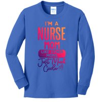 Cool Mothers Day Design Nurse Mom Gift Kids Long Sleeve Shirt