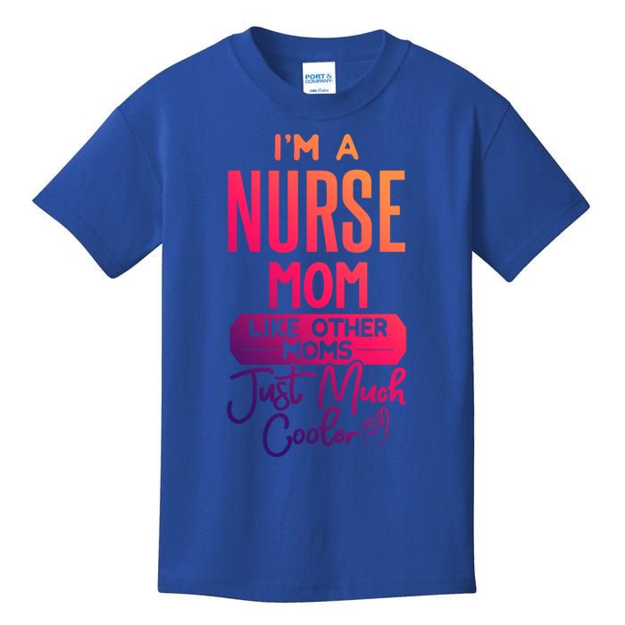 Cool Mothers Day Design Nurse Mom Gift Kids T-Shirt