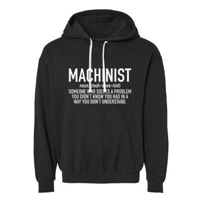 CNC Machinist Definition Garment-Dyed Fleece Hoodie