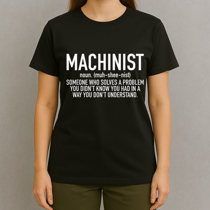 CNC Machinist Definition T-Shirt