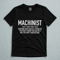CNC Machinist Definition T-Shirt