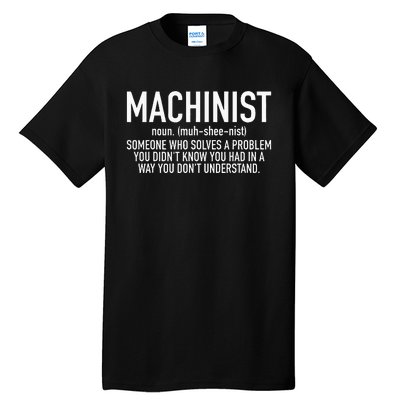 CNC Machinist Definition Tall T-Shirt