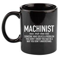 CNC Machinist Definition 11oz C Handle Ceramic Mug