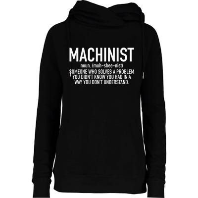 CNC Machinist Definition Womens Funnel Neck Pullover Hood