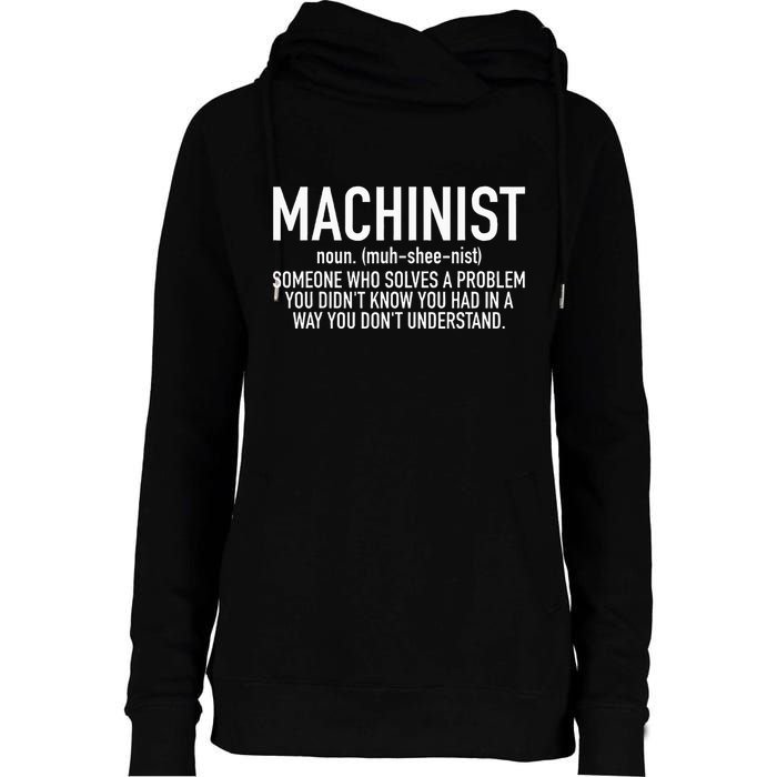 CNC Machinist Definition Womens Funnel Neck Pullover Hood