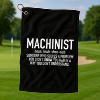 CNC Machinist Definition Golf Towel