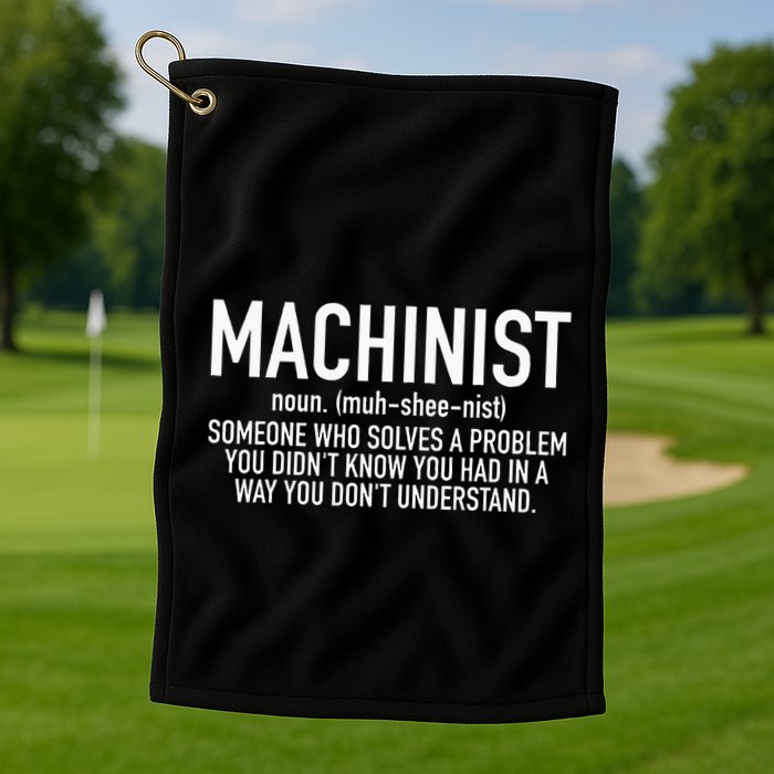 CNC Machinist Definition Golf Towel