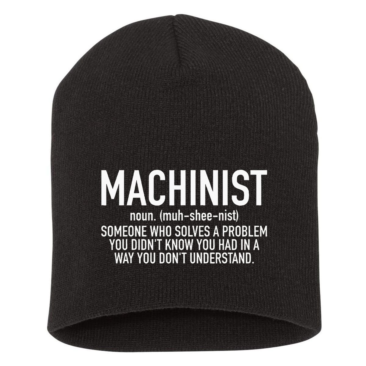 CNC Machinist Definition Short Acrylic Beanie