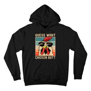 Chicken Meme Design Guess What Chicken Butt Hoodie