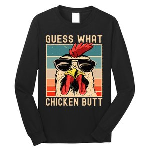 Chicken Meme Design Guess What Chicken Butt Long Sleeve Shirt