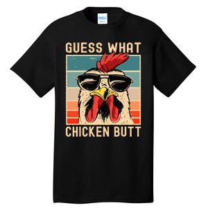 Chicken Meme Design Guess What Chicken Butt Tall T-Shirt