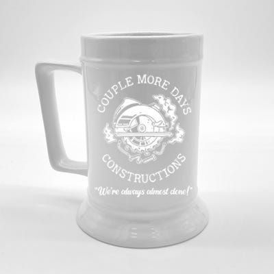 Couple More Days Construction American Beer Stein