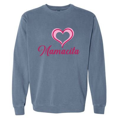 Cute Mother’s Day Love Heart Mamacita Funny Gift Garment-Dyed Sweatshirt