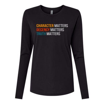 Character Matters Decency Matters Truth Matters America Womens Cotton Relaxed Long Sleeve T-Shirt