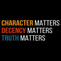 Character Matters Decency Matters Truth Matters America Daily Commute Backpack