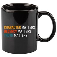 Character Matters Decency Matters Truth Matters America 11oz C Handle Ceramic Mug