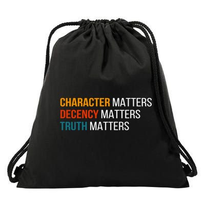 Character Matters Decency Matters Truth Matters America Drawstring Bag