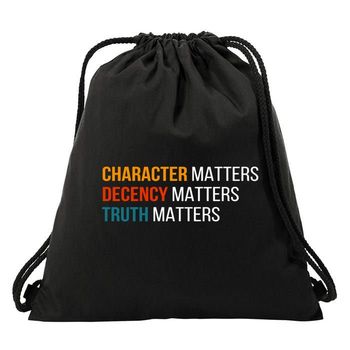 Character Matters Decency Matters Truth Matters America Drawstring Bag
