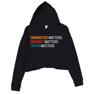 Character Matters Decency Matters Truth Matters America Crop Fleece Hoodie