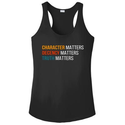 Character Matters Decency Matters Truth Matters America Ladies PosiCharge Competitor Racerback Tank