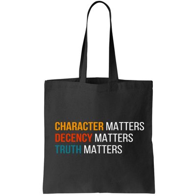 Character Matters Decency Matters Truth Matters America Bag